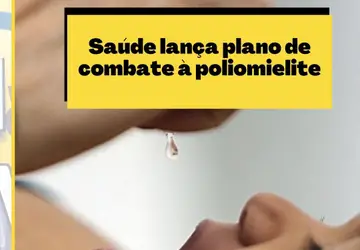 Saúde lança plano de combate à poliomielite